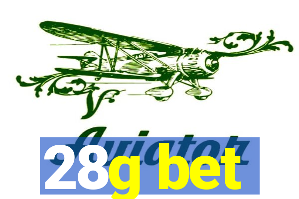 28g bet